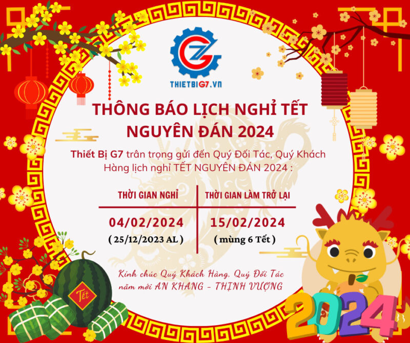 Thiết bị G7 thông báo lịch nghỉ Tết Giáp Thìn năm 2024